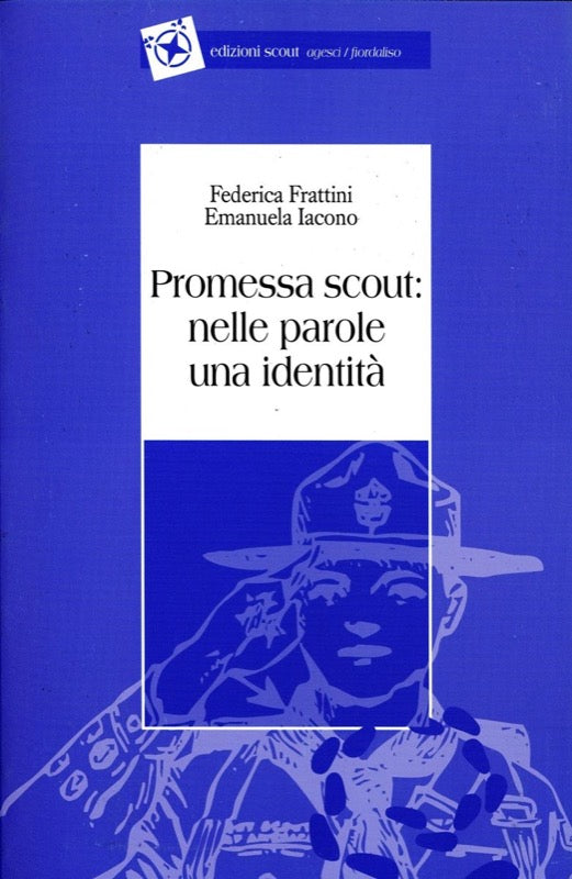 Promessa scout: nelle parole una identità